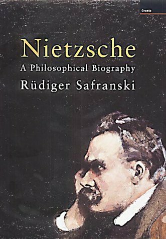 Nietzsche: A Philosophical Biography Nietzsche: A Philosophical Biography