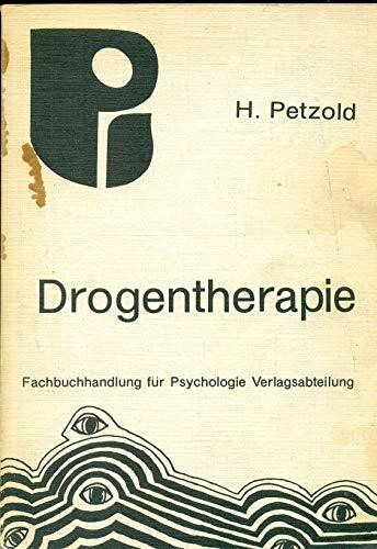 Drogentherapie: Modelle - Methoden - Erfahrungen