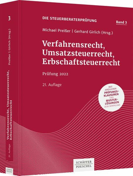 Verfahrensrecht, Umsatzsteuerrecht, Erbschaftsteuerrecht: Prüfung 2022 (Die Steuerberaterprüfung)