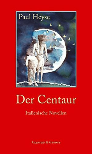 Der Centaur. Italienische Novellen (Literarische Kunststücke, Band 2)