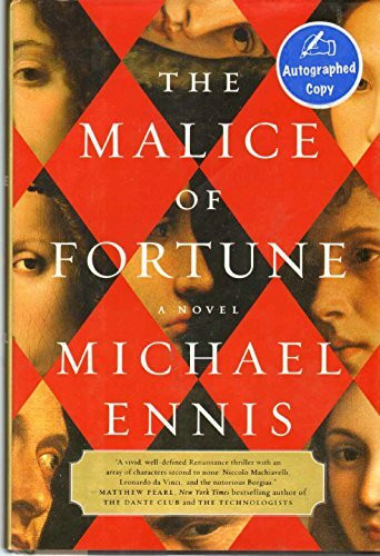 The Malice of Fortune: A Novel of the Renaissance