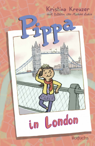Pippa in London (Pippas Reisen, Band 3)