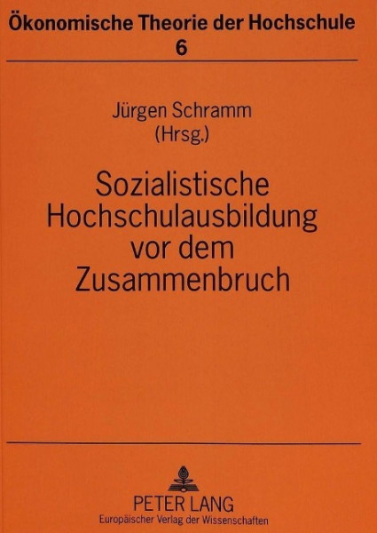 Sozialistische Hochschulausbildung vor dem Zusammenbruch