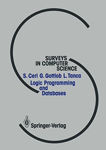 Logic Programming and Databases (Surveys in Computer Science)