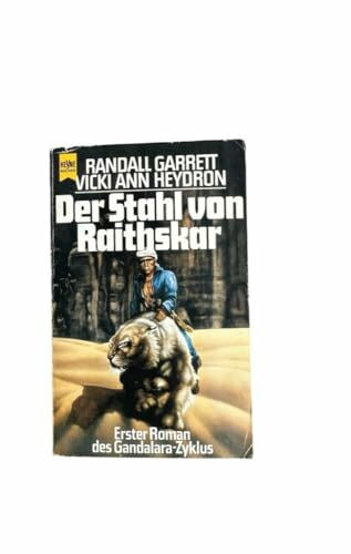 Der Stahl von Raithskar. ( Erster Roman des Gandalara- Zyklus)