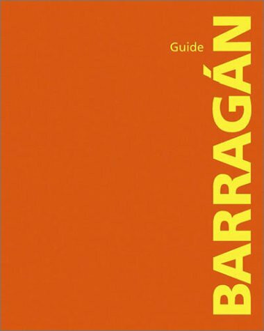 Barragán Guide