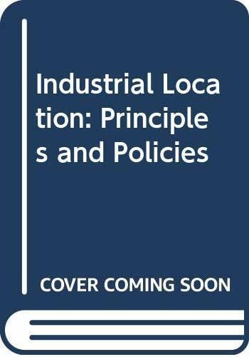 Industrial Location: Principles and Policies
