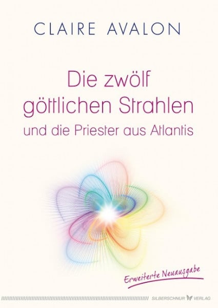 Die zwölf göttlichen Strahlen und die Priester aus Atlantis