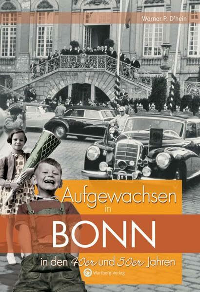 Aufgewachsen in Bonn in den 40er und 50er Jahren