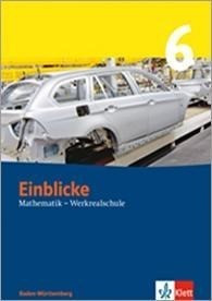 Einblicke Mathematik Werkrealschule. Schülerbuch 10. Schuljahr. Ausgabe für Baden-Württemberg