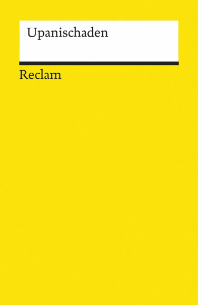 Universal-Bibliothek Nr. 8723: Upanishaden - ausgewählte Stücke