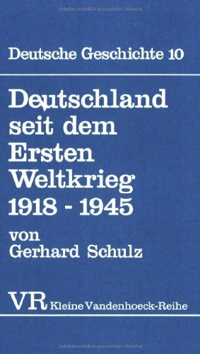 Deutschland seit dem Ersten Weltkrieg 1918–1945: 1918–1945