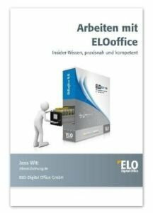 Arbeiten mit ELOoffice: Insider-Wissen, praxisnah und kompetent