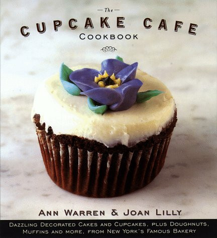 The Cupcake Cafe Cookbook