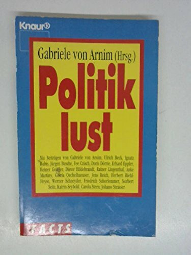Politiklust (Knaur Taschenbücher. Sachbücher)