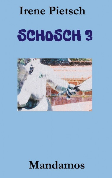 SCHOSCH 3
