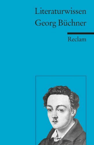 Georg Büchner: (Literaturwissen) (Reclams Universal-Bibliothek)