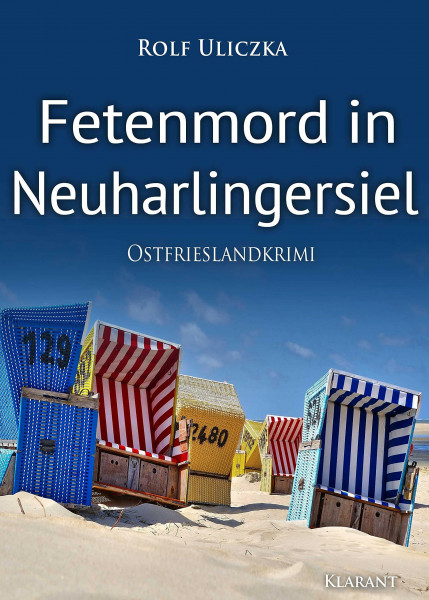 Fetenmord in Neuharlingersiel. Ostfrieslandkrimi (Die Kommissare Bert Linnig und Nina Jürgens ermitteln)