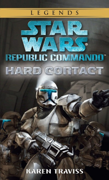 Hard Contact: Star Wars Legends (Republic Commando)