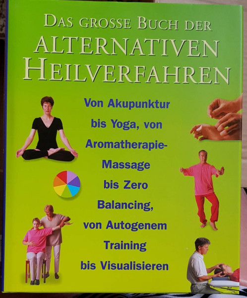 Das große Buch der alternativen Heilverfahren