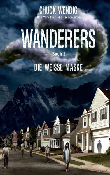 Wanderers - Die weiße Maske