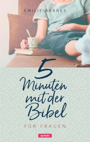 5 Minuten mit der Bibel für Frauen