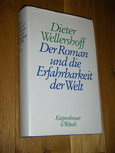 Der Roman und die Erfahrbarkeit der Welt