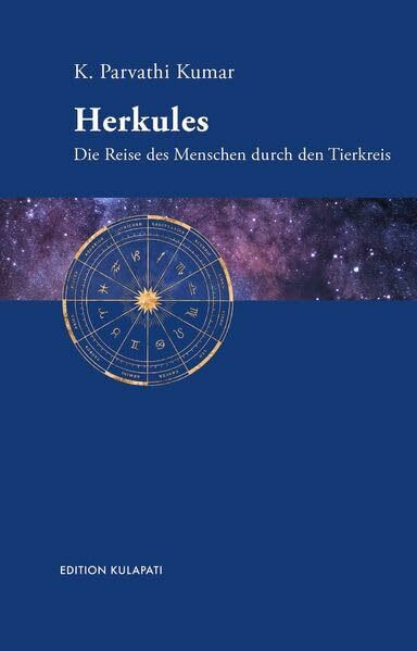 Herkules: Die Reise des Menschen durch den Tierkreis