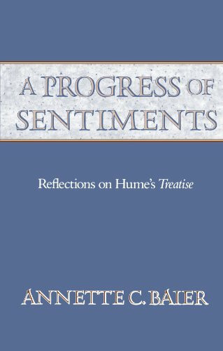 A Progress of Sentiments: Reflections on Hume's Treatise