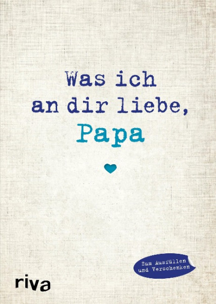 Was ich an dir liebe, Papa