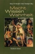 Macht Wissen Wahrheit