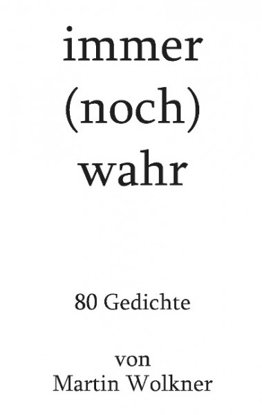 immer (noch) wahr