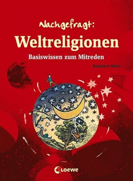 Weltreligionen: Basiswissen zum Mitreden (Nachgefragt)