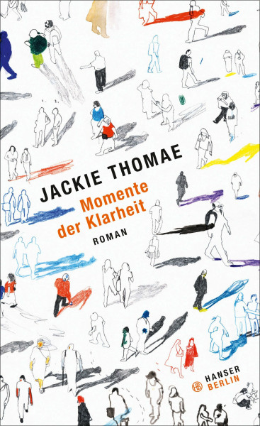 Momente der Klarheit: Roman