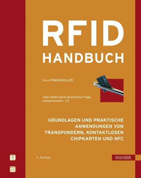 RFID-Handbuch: Grundlagen und praktische Anwendungen von Transpondern, kontaktlosen Chipkarten und NFC