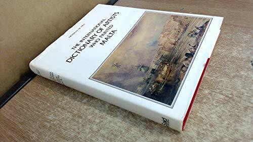The International Dictionary of Artists Who Painted Malta