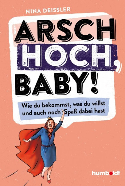 Arsch hoch, Baby!