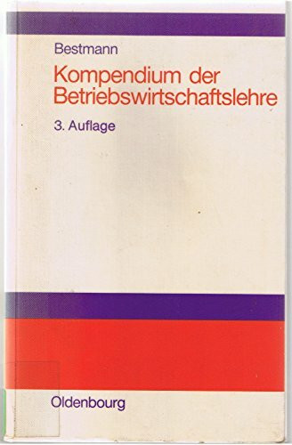 Kompendium der Betriebswirtschaftslehre