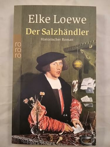 Der Salzhändler: Historischer Roman