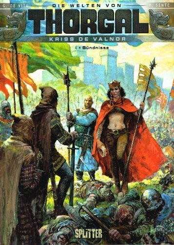 Thorgal - Die Welten von Thorgal: Kriss de Valnor. Band 4: Bündnisse
