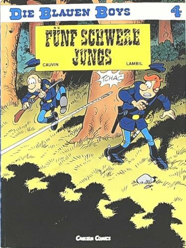 Die blauen Boys, Carlsen Comics, Bd.4, Fünf schwere Jungs