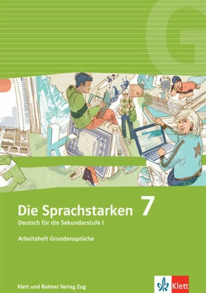 Die Sprachstarken 7: Arbeitsheft Grundansprüche