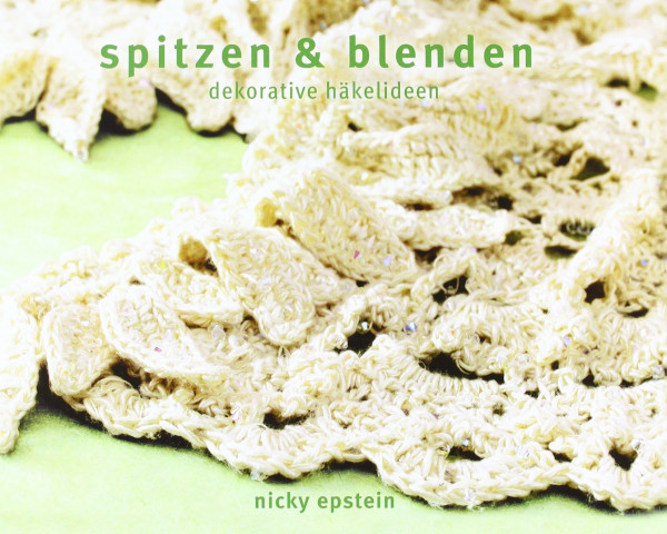 Spitzen & Blenden: Dekorative Häkelideen