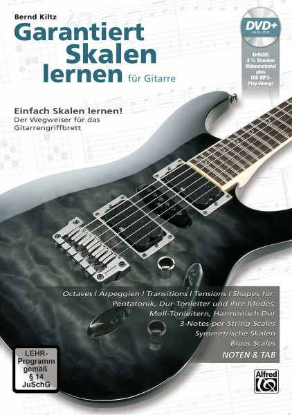 Garantiert Skalen lernen für Gitarre: Einfach Skalen lernen - Der Wegweiser für das Gitarrengriffbrett mit DVD! (Garantiert Lernen)
