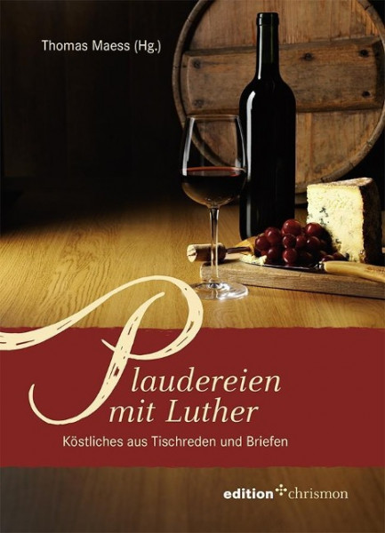 Plaudereien mit Luther