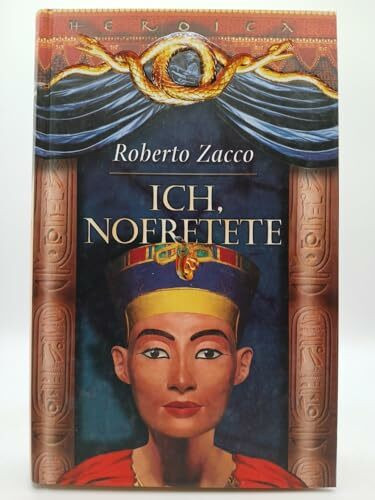 Ich, Nofretete