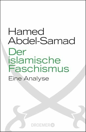 Der islamische Faschismus: Eine Analyse