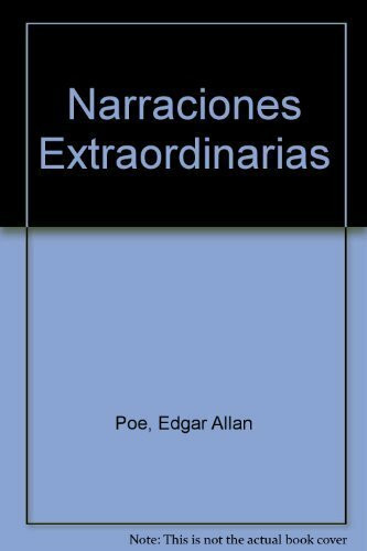 Narraciones Extraordinarias / Extraordinary Tales