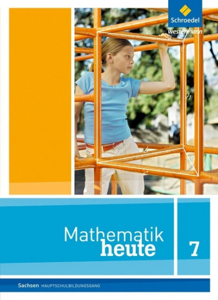 Mathematik heute 7. Schülerband. Sachsen