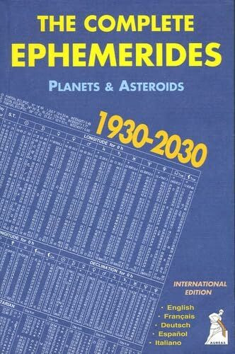 The Complete Ephemerides 1930-2030 Oh TDT: Edition multilingue français-anglais-allemand-espagnol-italien